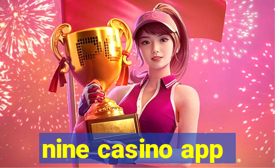 nine casino app